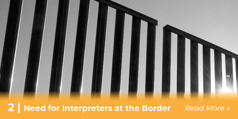 2 need for interpreters at border