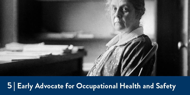 Early Advocate for Occupational Health and Safety A photo of Alice Hamilton sitting at a desk