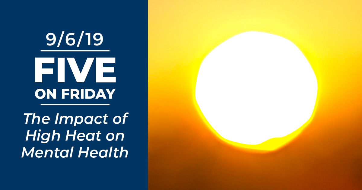 Five on Friday: The Impact of High Heat on Mental Health An image of the sun next to the title