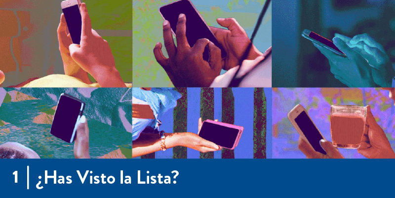 1 - ¿Has Visto la Lista? People on their cell phones