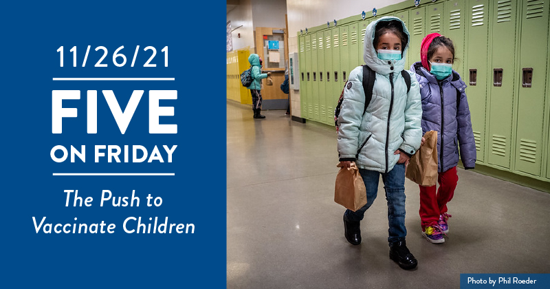 Five on Friday: The Push to Vaccinate Children Five on Friday: The Push to Vaccinate Children