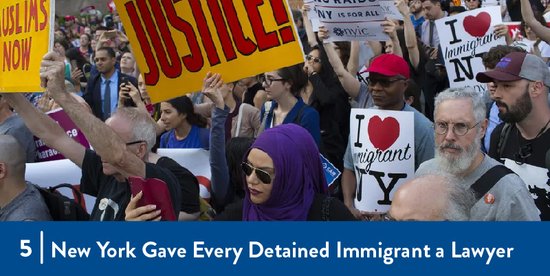 5 - New York Gave Every Detained Immigrant a Lawyer People protesting with signs