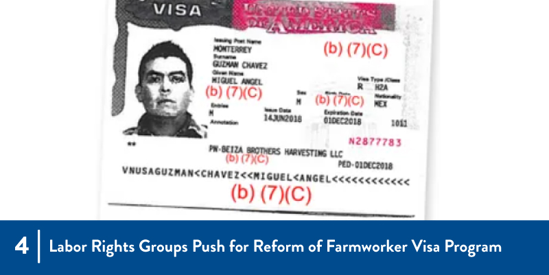 4 - Labor Rights Groups Push for Reform of Farmworker Visa Program a visa image included in the linked article.