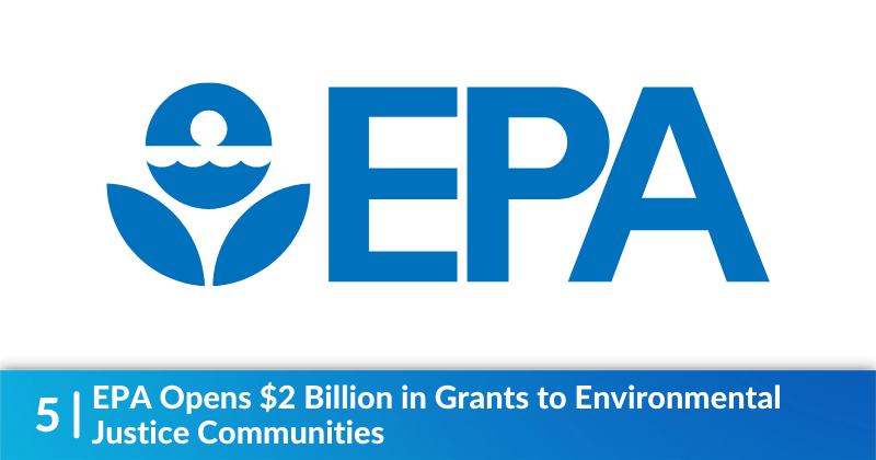 US EPA Opens $2 Billion in Grants to Environmental Justice Communities