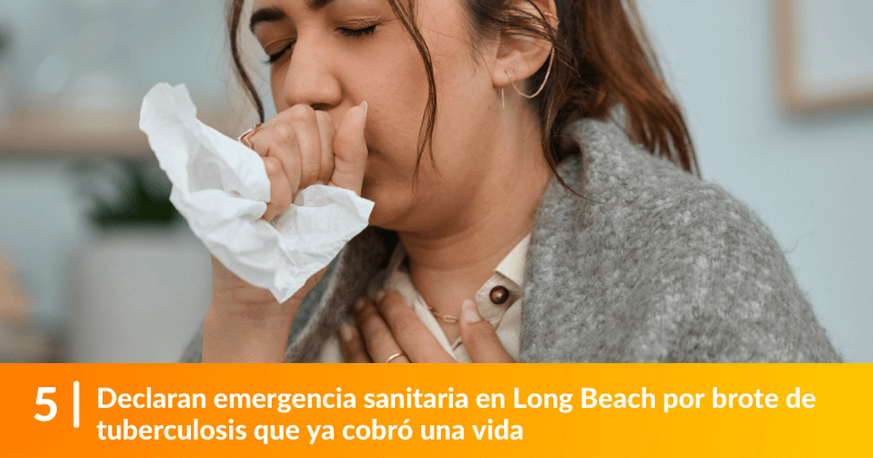 Declaran emergencia sanitaria en Long Beach por brote de tuberculosis que ya cobró una vida