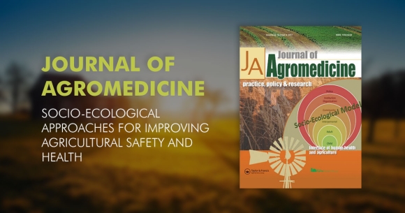 Journal of Agromedicine Socio-ecological approaches for improving agricultural safety and health