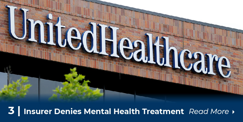 3 Insurer denies mental health treatment