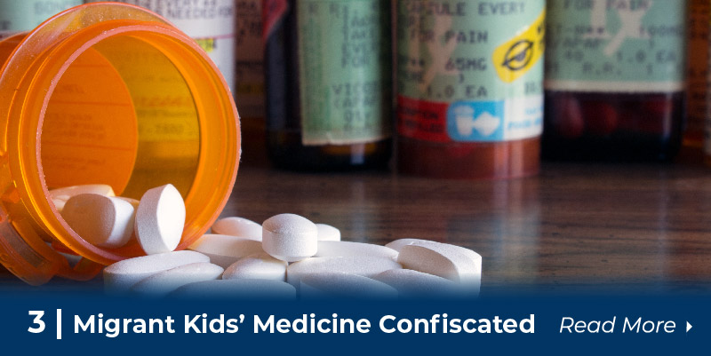 Migrants kids medicine confiscated