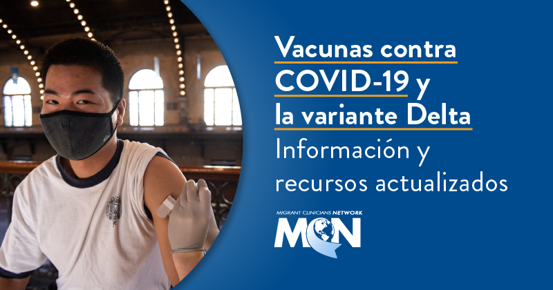Vacunas contra COVID-19 y la variante Delta: Información y recursos actualizados A person receiving a vaccination