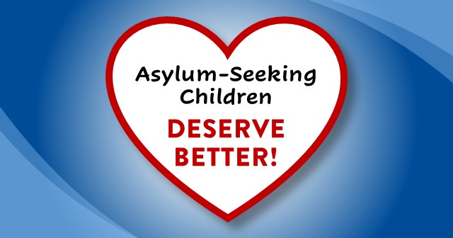 Asylum-seeking Children deserve better