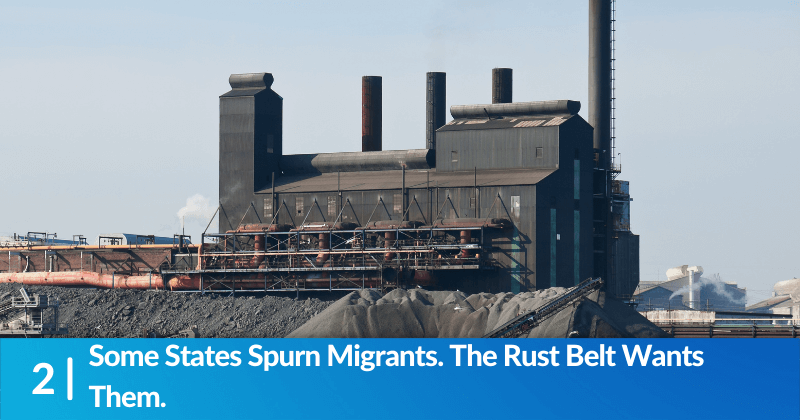Some States Spurn Migrants. The Rust Belt Wants Them.