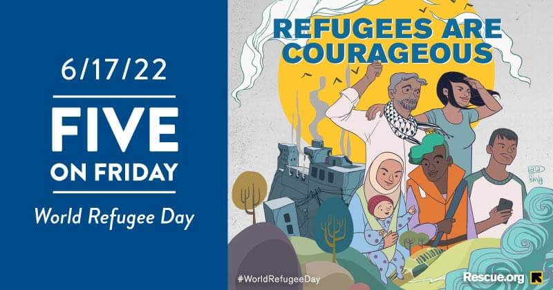 Five on Friday: World Refugee Day
