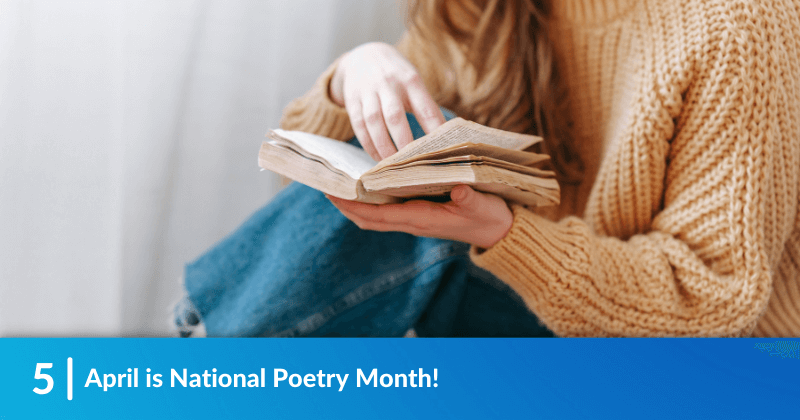 A woman in a sweater reading a book. Heading reads, "April is National Poetry Month!"