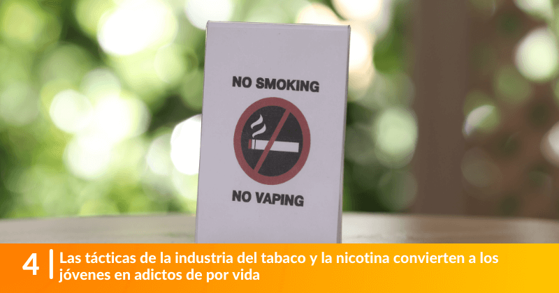 Las tácticas de la industria del tabaco y la nicotina convierten a los jóvenes en adictos de por vida.