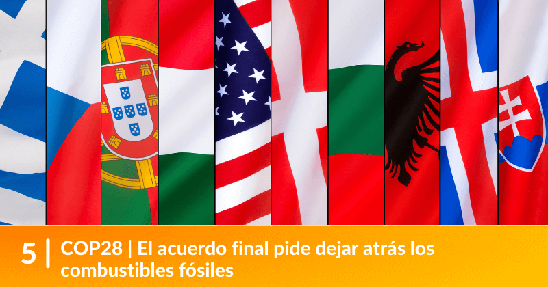 COP28 | El acuerdo final pide dejar atrás los combustibles fósiles