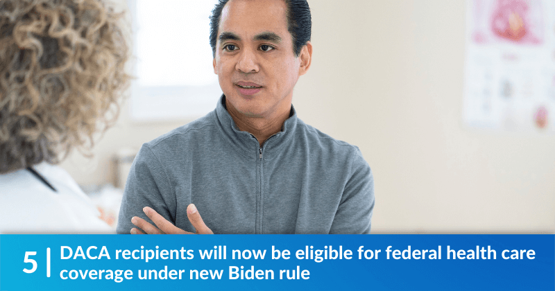 DACA recipients will now be eligible for federal health care coverage under new Biden rule