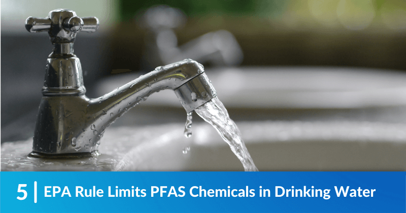 EPA Rule Limits PFAS Chemicals in Drinking Water 