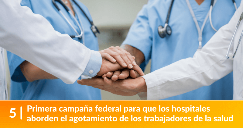 Primera campaña federal para que los hospitales aborden el agotamiento de los trabajadores de la salud