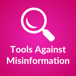 Tools Against COVID-19 Misinformation