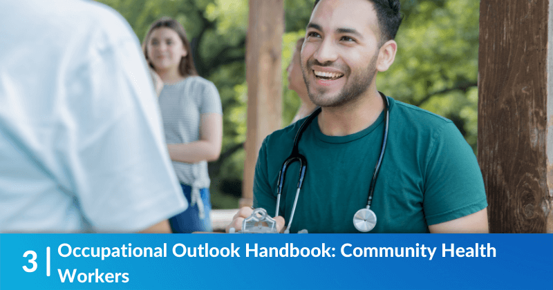 Occupational Outlook Handbook: Community Health Workers