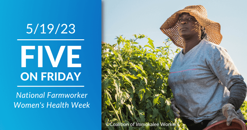 Five on Friday: Farmworker Women Health Week
