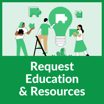 Request Education and Resources