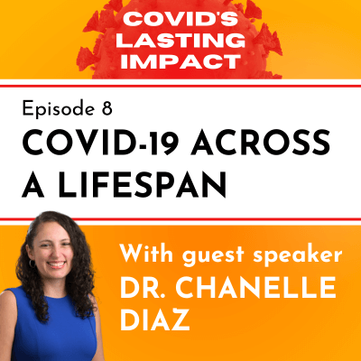 COVID-19 Across a Lifespan