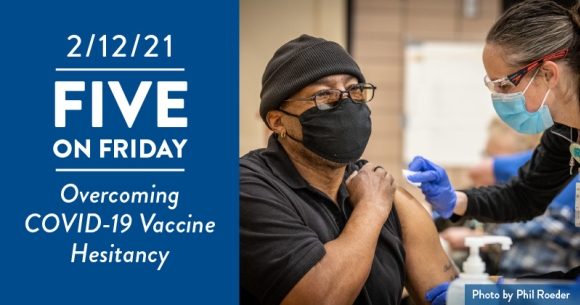Five on Friday: Overcoming COVID-19 Vaccine Hesitancy