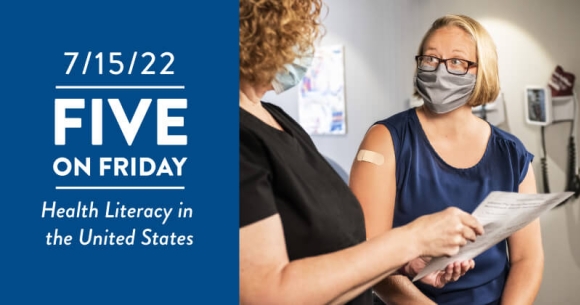 Five on Friday: Health Literacy in the United States