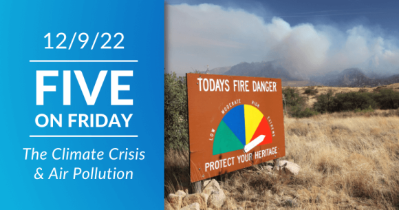 Five on Friday: The Climate Crisis and Air Pollution