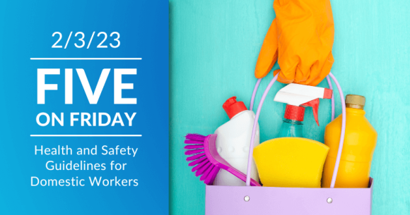 Five on Friday: Health and Safety Guidelines for Domestic Workers