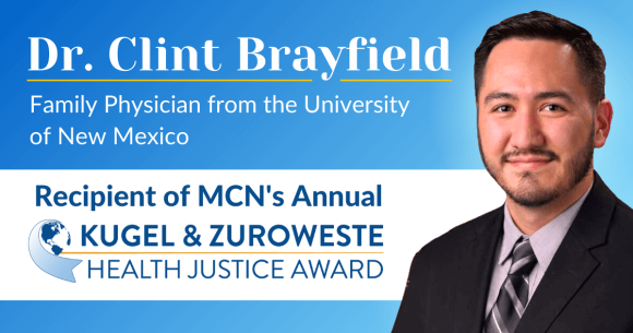 Clint Brayfield, MD: Serving the Most Vulnerable, Growing Medical Representation in His Indigenous Community 