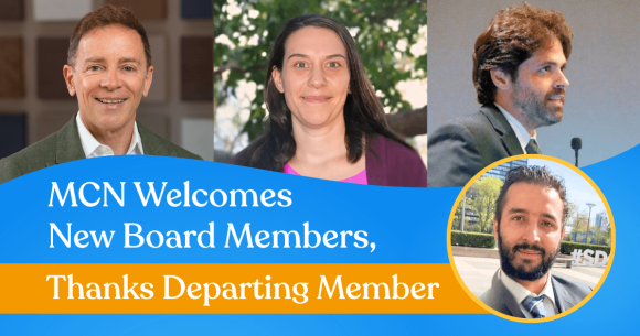 MCN Welcomes New Board Members, Thanks Departing Member