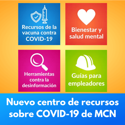 Nuevo centro de recursos sobre COVID-19 de MCN y recursos sobre COVID-19 actualizados