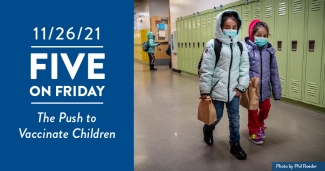 Five on Friday: The Push to Vaccinate Children