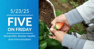 Five on Friday: Nonprofits, Worker Health, and Immunization