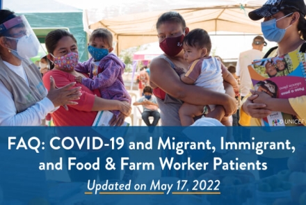 FAQ: The COVID-19 Vaccine and Migrant, Immigrant, and Food and Farm Worker Patients