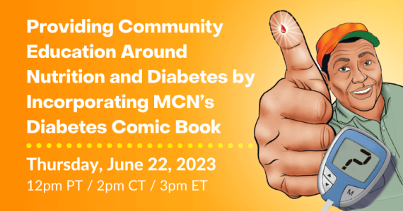 Providing Community Education Around Nutrition and Diabetes by Incorporating MCN’s Diabetes Comic Book