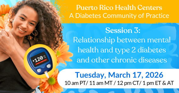  Puerto Rico Health Centers: A Diabetes Community of Practice 