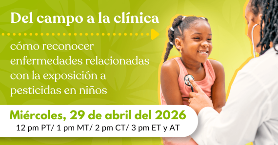 Del campo a la clínica: cómo reconocer enfermedades relacionadas con la exposición a pesticidas en niños 