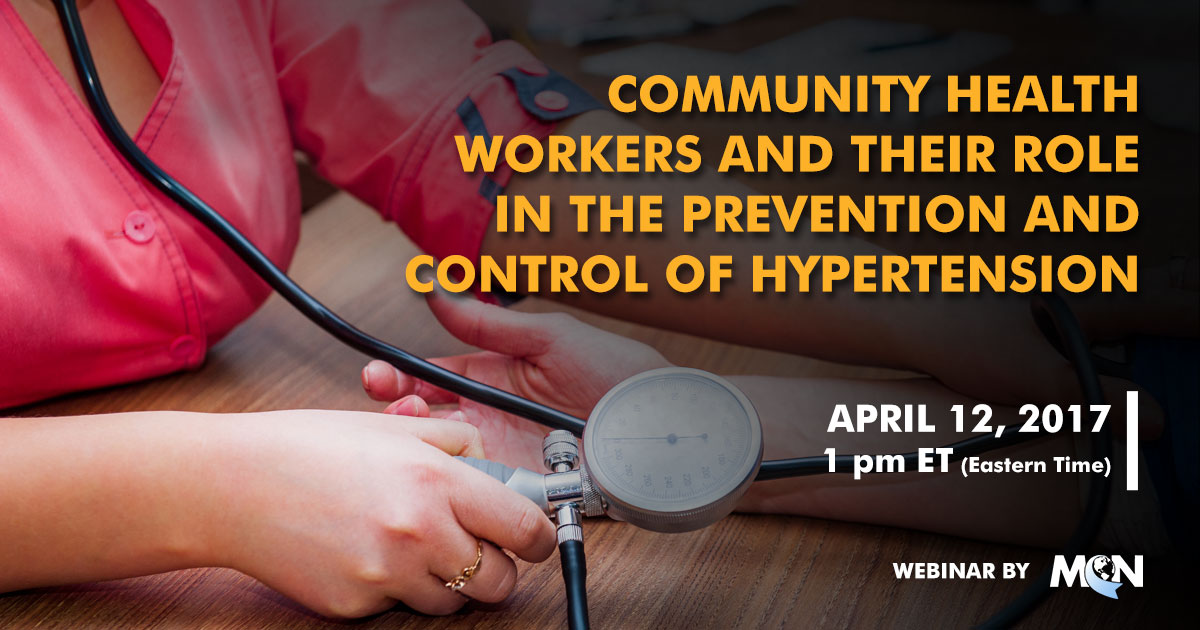 MCN webinar The Role of Community Health Workers in the Prevention of Hypertension