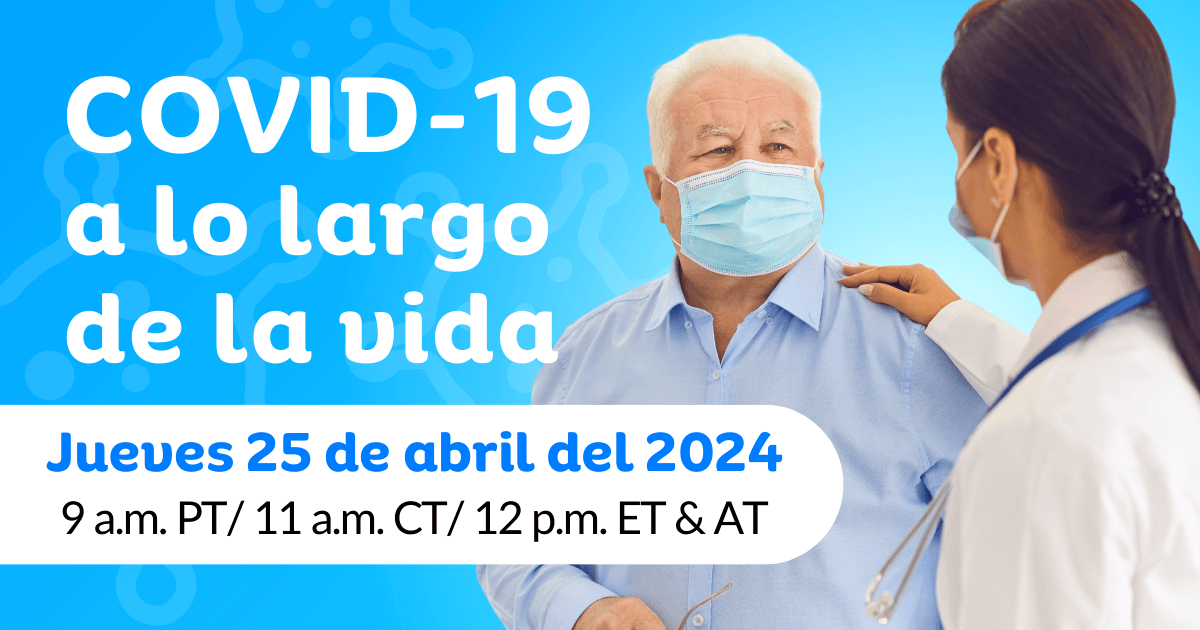 COVID-19 a lo largo de la vida