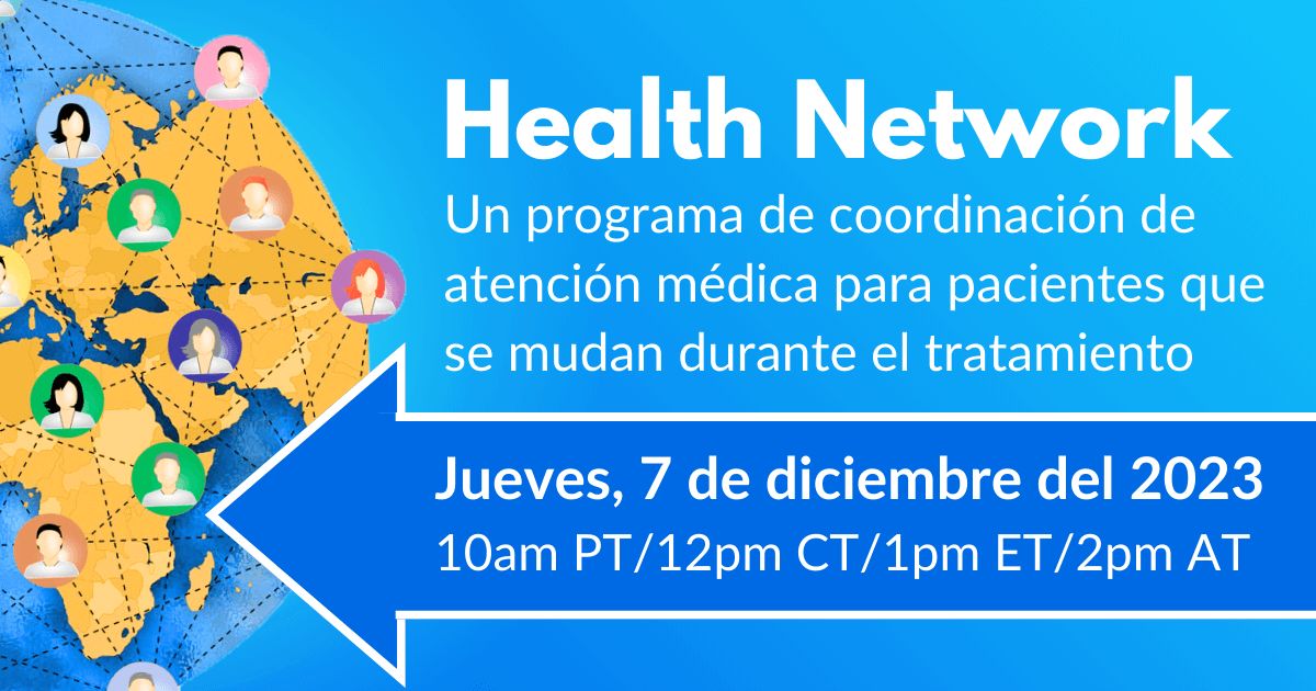 Heath Network: Un programa de coordinación de atención médica para pacientes que se mudan durante el tratamiento